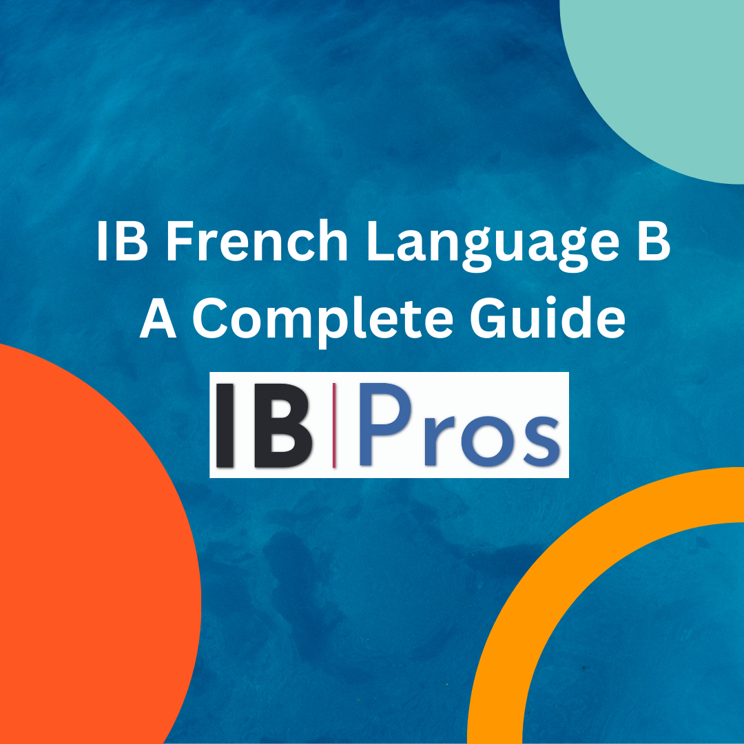 IB French Language B A Complete Guide