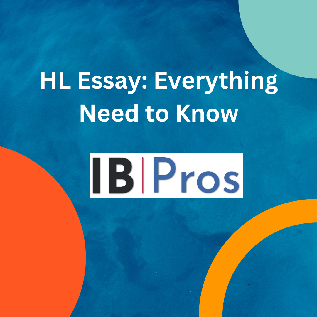 IB HL Essay & Everything IB Students Needs