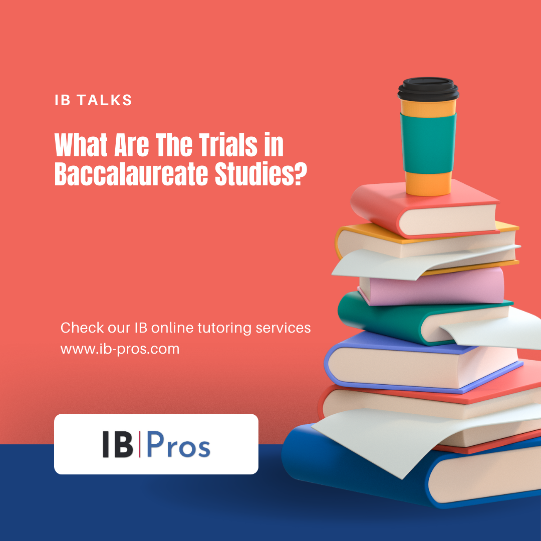 What Are The Trials in Baccalaureate Studies?